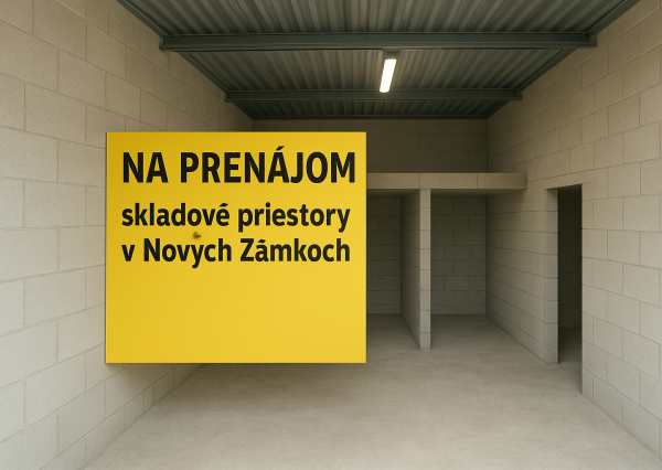 Prenajmem skladové priestory v Nových Zámkoch