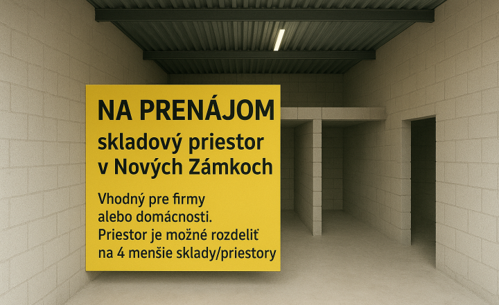 Prenajmem skladové priestory v Nových Zámkoch